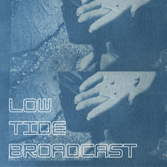 Low Tide Broadcast