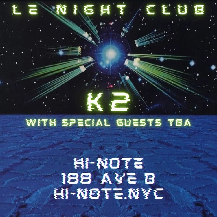 K2 — Le Night Club
